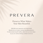 PREVERA brand message featuring the tagline "Preserve What Makes Your Skin Beautiful" on a clean ivory background.